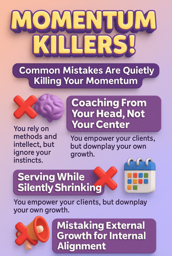 Executive Leadership Coach Momentum Killers—And How to Spot Them